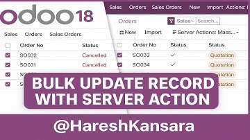 Update Bulk Records in Odoo Using Server Action | Mass Change Sales Order Status
