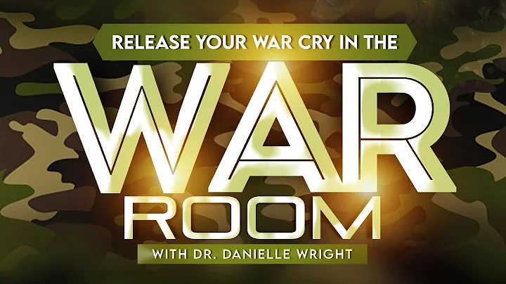 WAR ROOM With Apostle Dr. Danielle Wright