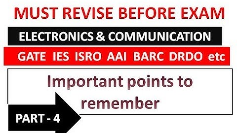 Must Revise before exam GATE ISRO IES BARC PSUs  Part 4