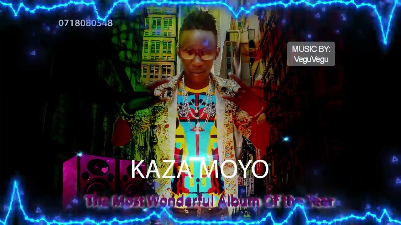 Veguvegu_song_Kaza moyo