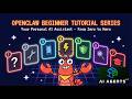 OpenClaw Academy - Build Your Own AI Assistant with OpenClaw (Beginner to Pro Series)