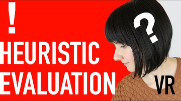 VR Heuristic Evaluation | VR Design Check List | VR UX | VR UI | VR Usability Study