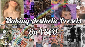 ||Making Aesthetic Presets On VSCO|| Tutorial For Beginners