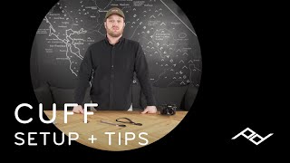 Peak Design Cuff: Setup + Tips