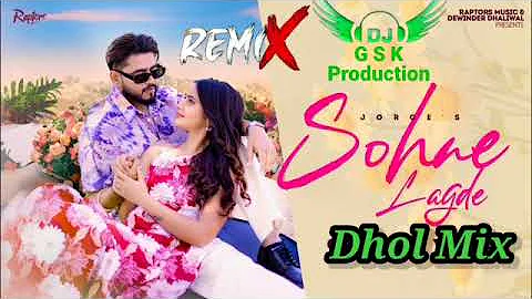 Sohne Lagde Dhol Mix Jorge Gill ft Dj Guri by Lahoria Production New Punjabi Song 2023