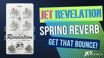 JET Revelation - Spring Reverb Sound Samples