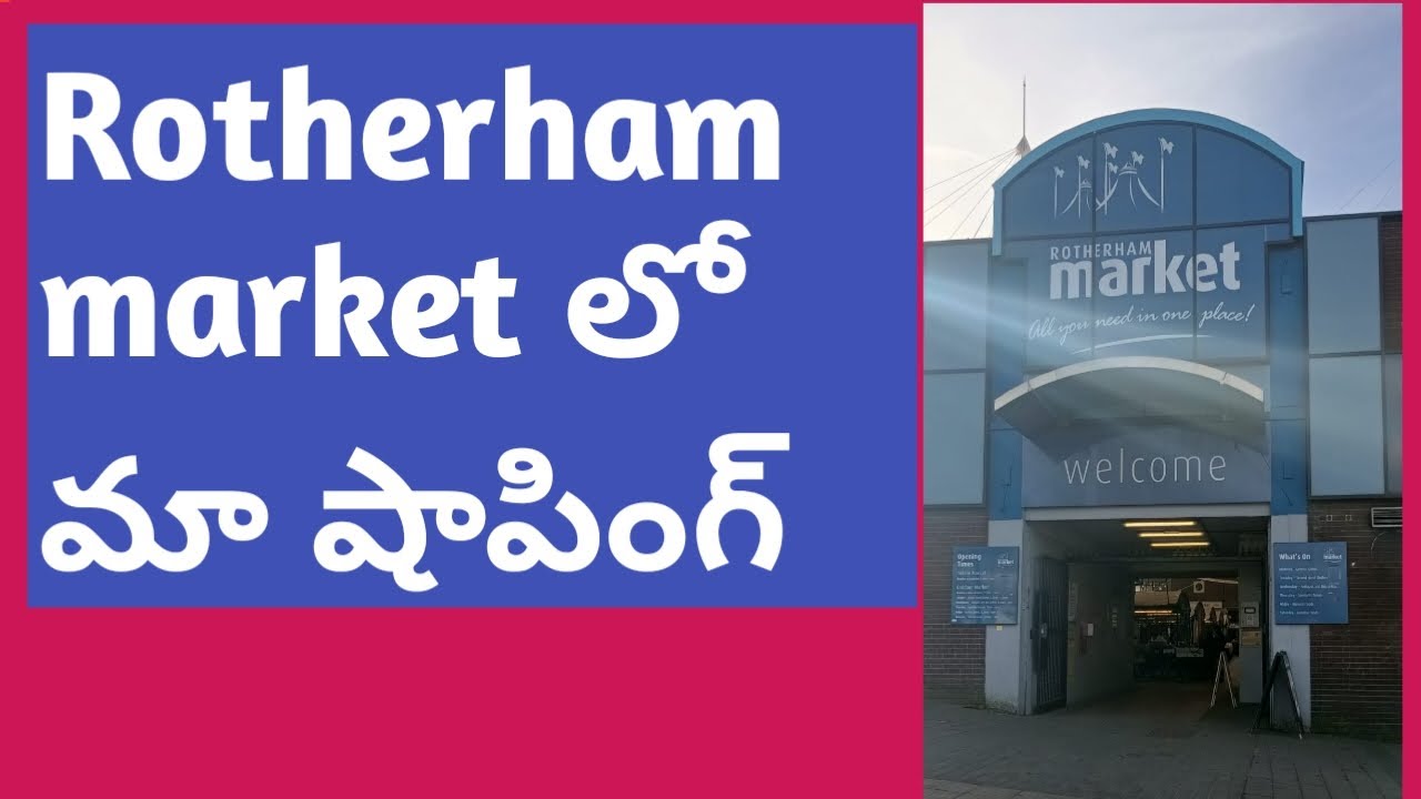 Rotherham market లో fruits vegetables షాపింగ్ YouTube