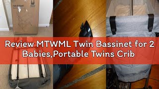 Review MTWML Twin Bassinet for 2 Babies,Portable Twins Crib with Storage Bag and Replaceable Mattres