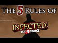 The 5 Rules of Infected! - Left 4 Dead 2 | Versus Beginner