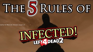 The 5 Rules of Infected! - Left 4 Dead 2 | Versus Beginner