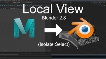 Local View for Blender 2.8 (Maya
