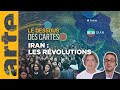 Iran  combien de rvolutions  le dessous des cartes  une leon de gopolitique  arte