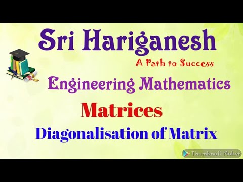 Diagonalisation of Matrix