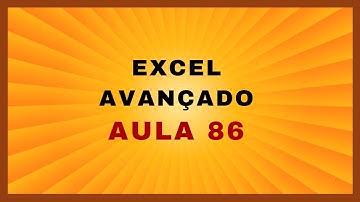 Curso de Excel Avançado - Lição 086 - Fórmulas Matriciais e Funções Matriciais no Excel - Aula 5
