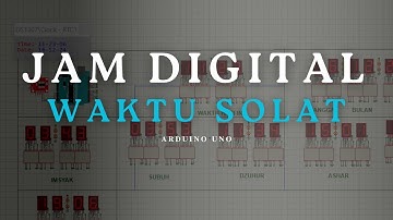 Jam Digital Waktu Solat (JWS) - Arduino