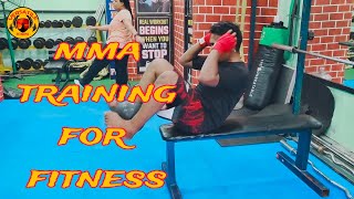 MMA training for fitness  (Mixed Martial Arts)