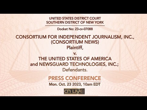PRESS CONFERENCE: US & NewsGuard Sued for 1st Amendment Violations, Defamation in NY Federal Court