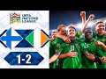 Finland Vs Ireland 1 2 Highlights UEFA Nations League 2024 Ireland Vs Finland
