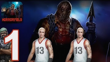 Horrorfield - Gameplay Walkthrough Part 1 - Survivor (iOS, Android)