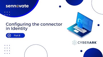 Configuring the connector in CyberArk Identity