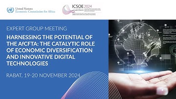 Day 2 - Expert Group Meeting on Harnessing the potential of the AfCFTA