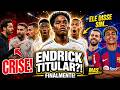 ENDRICK TITULAR no REAL! - CRISE no ELENCO do REAL! -  DISSE SIM pro BARCELONA MAS - MERCADO da BOLA