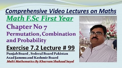 Permutation of Different Objects, FSC Math Part First, Ch 7 Ex 7.2  Lec 99