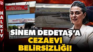 Tutuklanan Sinem Dedetaş’ın cezaevi sevkinde vahim olaylar zinciri! Avukatları ilçe ilçe dolaştı!