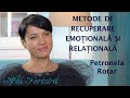 Petronela Rotar - Metode de recuperare emotionala si relationala