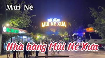 Nhà hàng Mũi Né Xưa I Mũi Né I Phan Thiết I Bình Thuận I Vietnam I Thang Vu