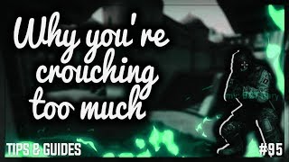 Why You're Crouching Too Much