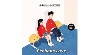 Eric Nam, CHEEZE (에릭남, 치즈) _ Perhaps Love(사랑인가요) Lyric Sub Indo