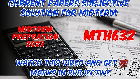 MTH632 midterm prepration ||midterm prepration 2023||past papers solution||Maths with iqra hafsa