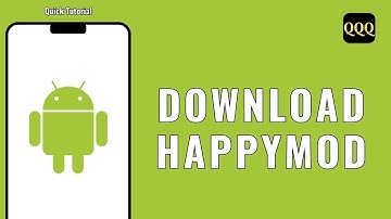 How To Download Happymod On Android