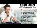 Tushar kapoor hit song best of