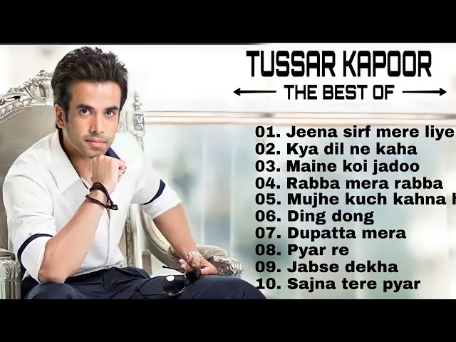 Tushar kapoor hit song jukebox best of class=