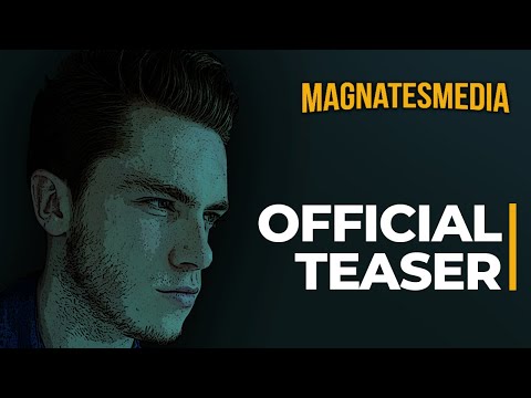 [OFFICIAL TRAILER] MagnatesMedia: Success, Wealth & Influence (Hosted by John Frazer)