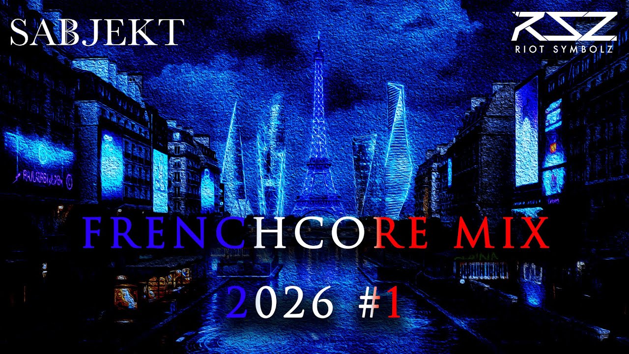 FRENCHCORE MIX 2026 Vol.1