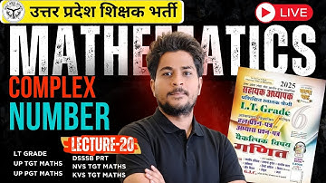 COMPLEX NUMBER & ANYLYSIS  PART-2 Full Concept | LT Grade, TGT, PGT, GIC Maths |Maths by Alok Shukla