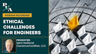 PUA Webinar: Ethical Challenges for Engineers