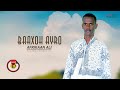 Ethiopian : Africa Ali - Baaxoh Ayro _ New Afar Ethiopian song 2022Official