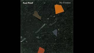 Fool Proof - No Friction (1988) [Full Album HQ] {Jazz &amp; Blues}