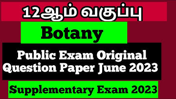 12th BOTANY PUBLIC EXAM JUNE 2023 ORIGINAL QUESTION PAPER