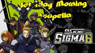 G.I. Joe: Sigma 6 Theme - Saturday Morning Acapella Resimi