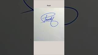 Prachi name signature style #p letter signature/sign #calligraphy #shorts #viralvideo #shortvideo