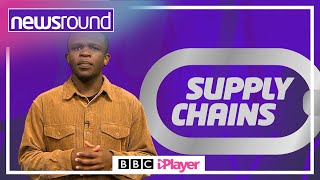 Supply chains: What are they and why are they so important?