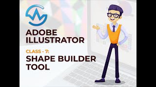 Online Illustrator Training | Class - 7 | Shape Builder Tool | SA | Muhammad Furqan