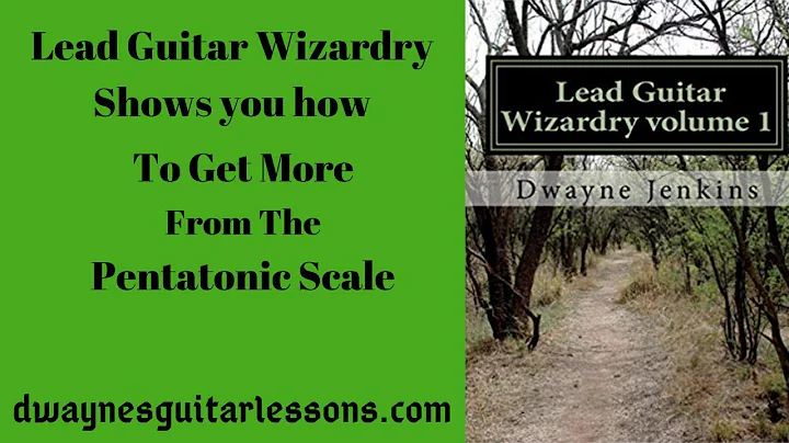 How To Get More Out Of The Pentatonic Scales For Y...
