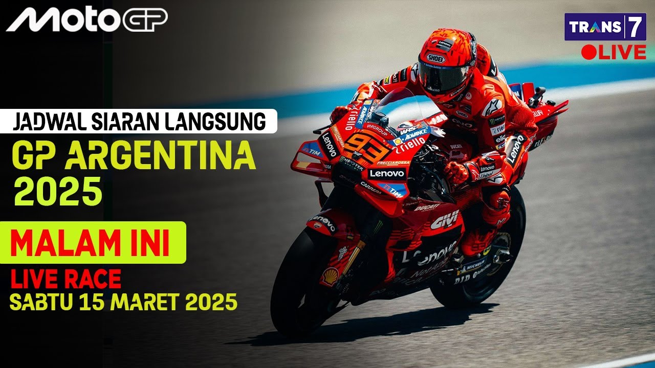 JADWAL SIARAN LANGSUNG RACE MOTO GP ARGENTINA HARI INI LIVE TRANS 7 ...