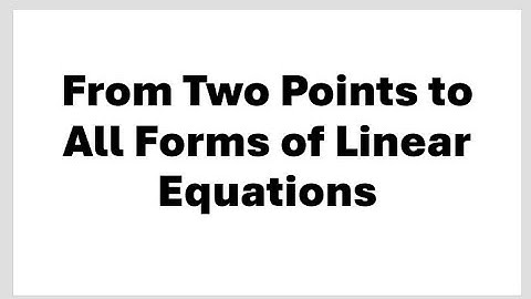 How to Find the Equation of a Line Passing Two Points 